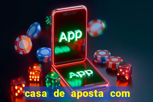 casa de aposta com conta demo